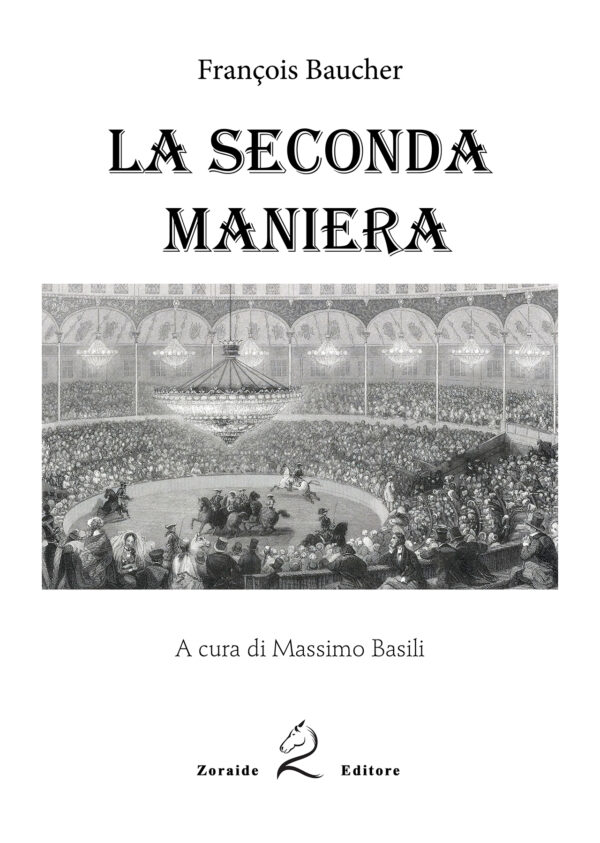 La Seconda Maniera di François Baucher